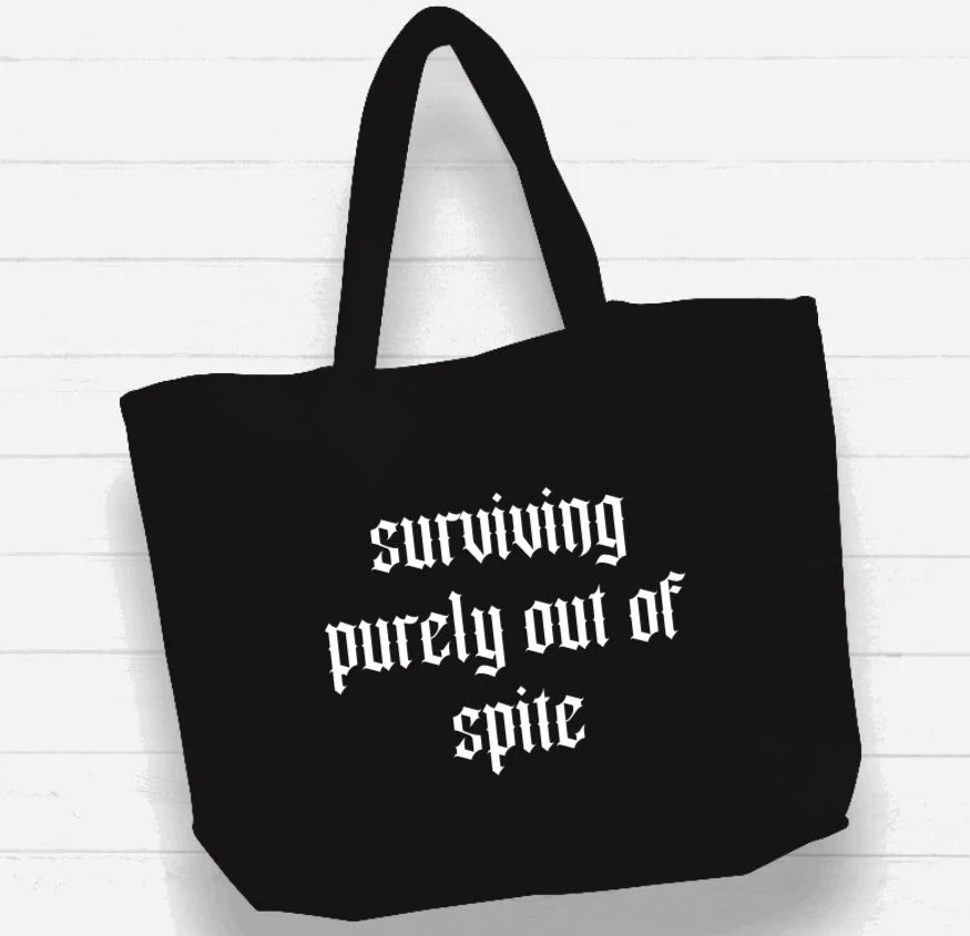 Beach Bag / XL Tote Bag - "surviving purely out of spite"