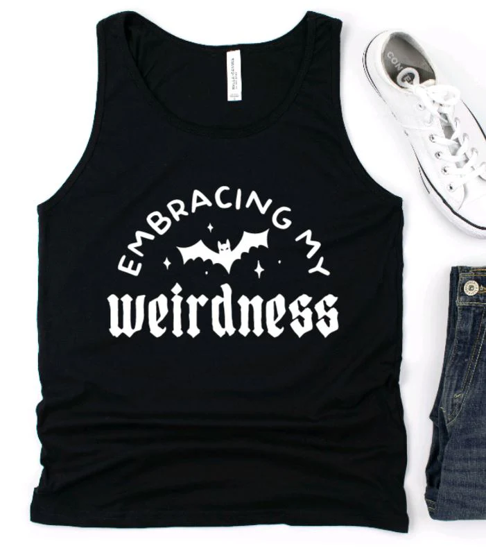 Embracing my weirdness Tank Top