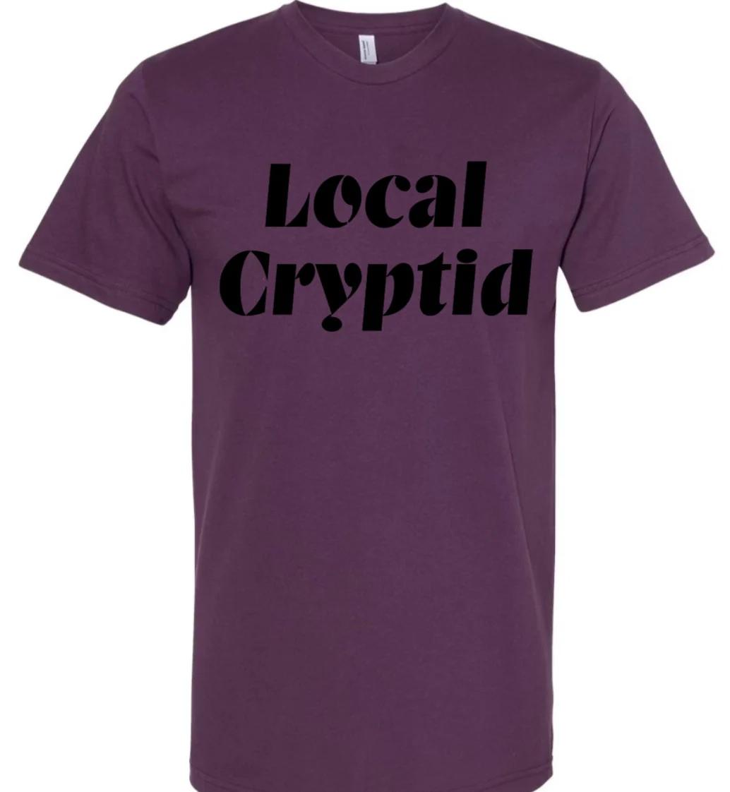 Local Cryptid - PLUM - T-Shirt