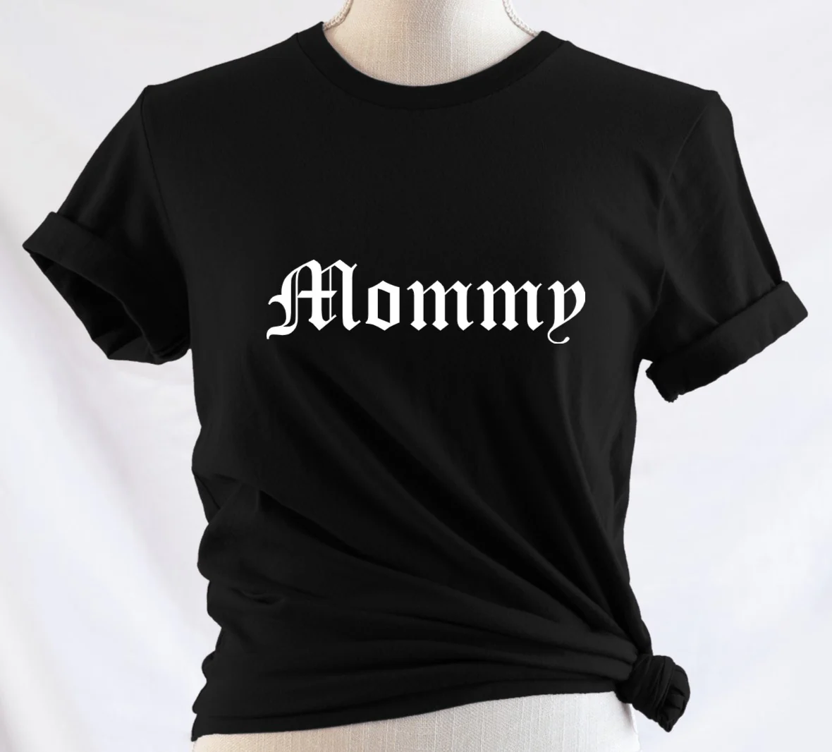 Mommy - Available in T-Shirt, Pullover, Hoodie, Tank or Long Sleeve