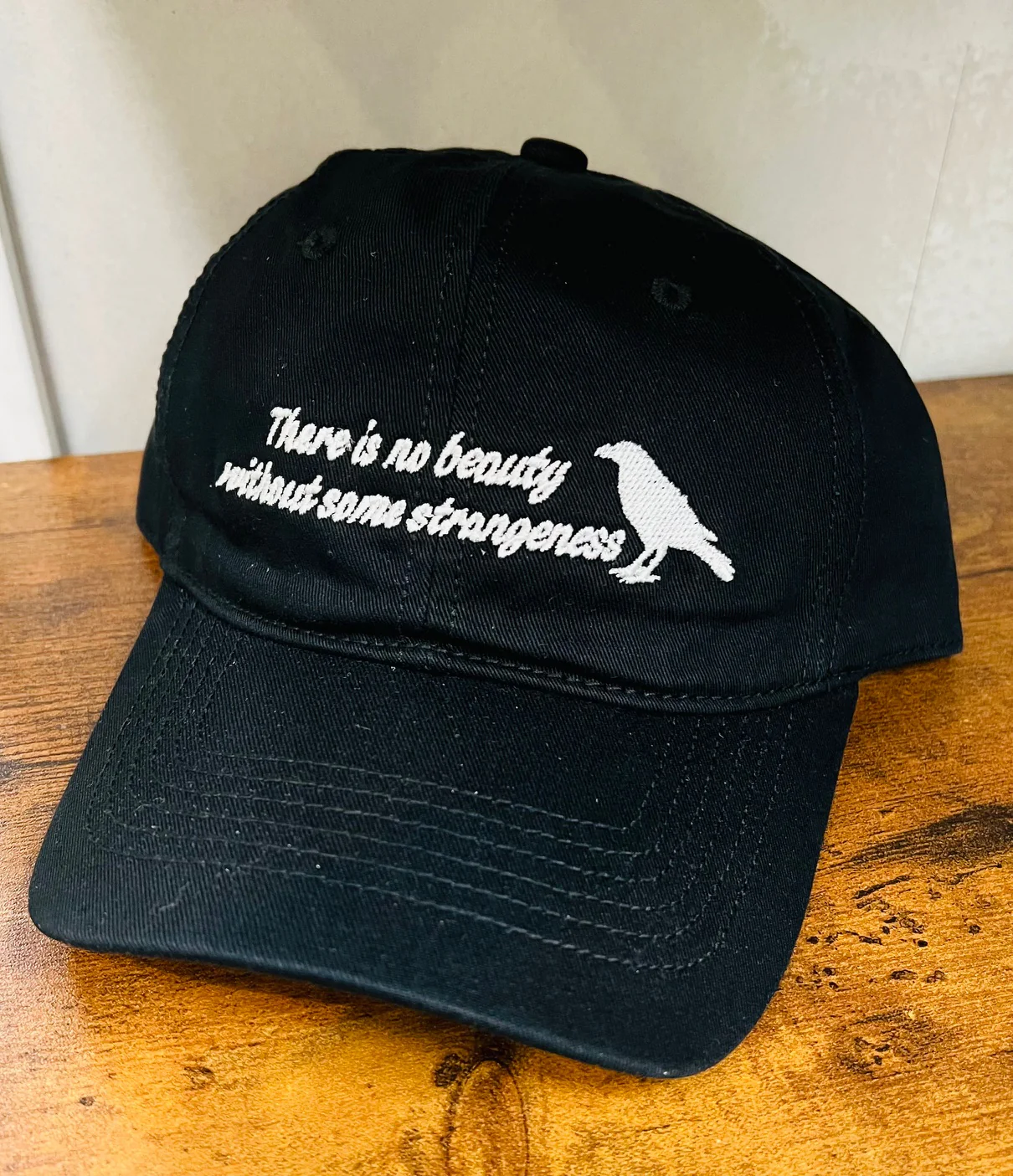 There is no beauty without some strangeness - Poe Quote -  Embroidered Dad Hat - READY TO SHIP